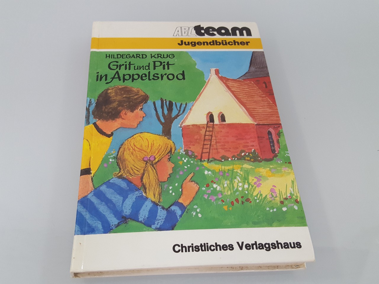 Grit und Pit in Appelsrod / Hildegard Krug / ABC-Team ; 740 : Jugendbücher - Krug, Hildegard