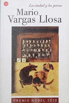 La ciudad y los perros - Vargas Llosa, Mario