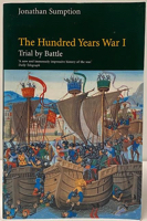 The Hundred Years War. Volume I. Trial by Battle.