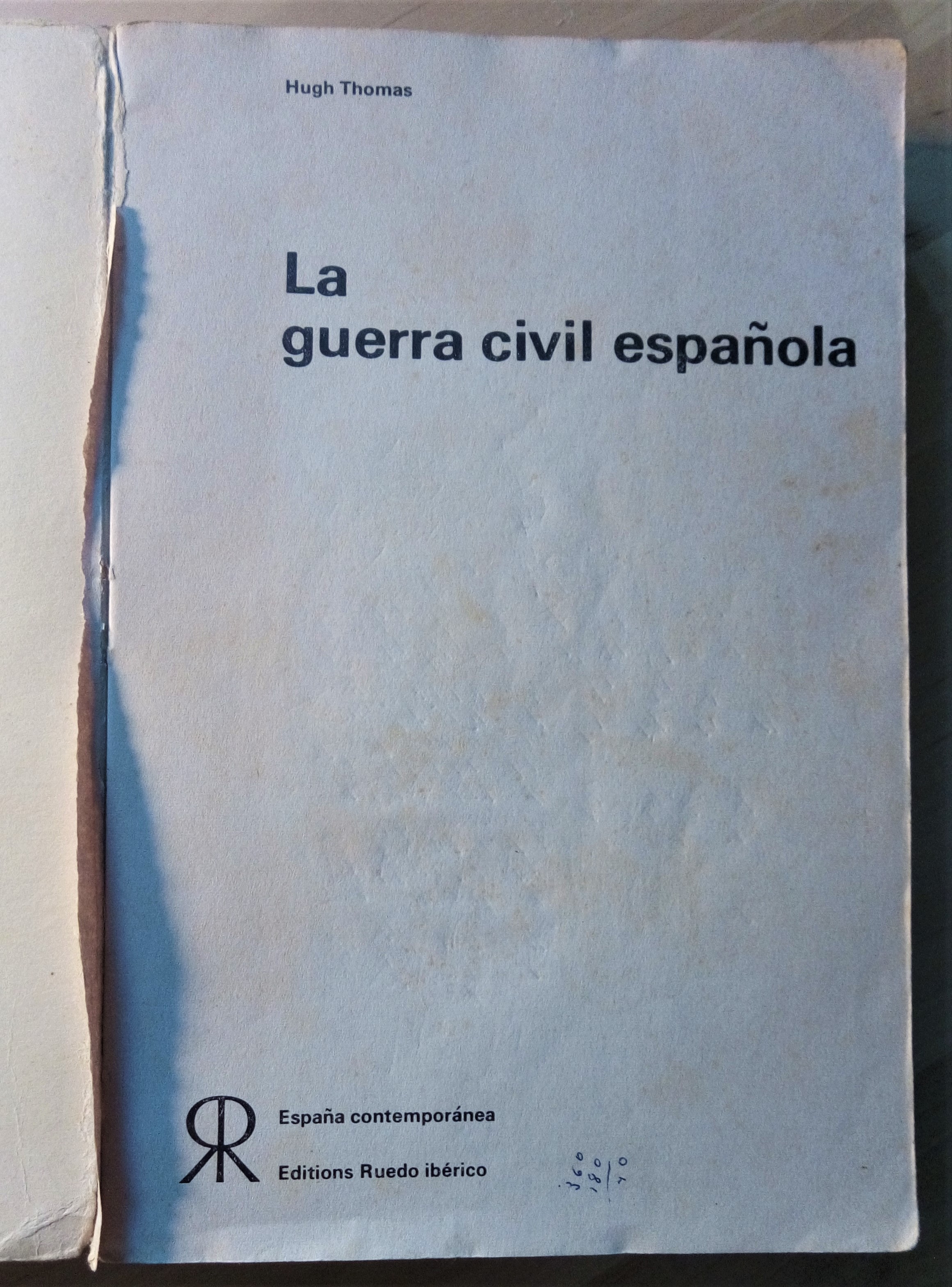 La Guerra Civil española - Thomas, Hugh