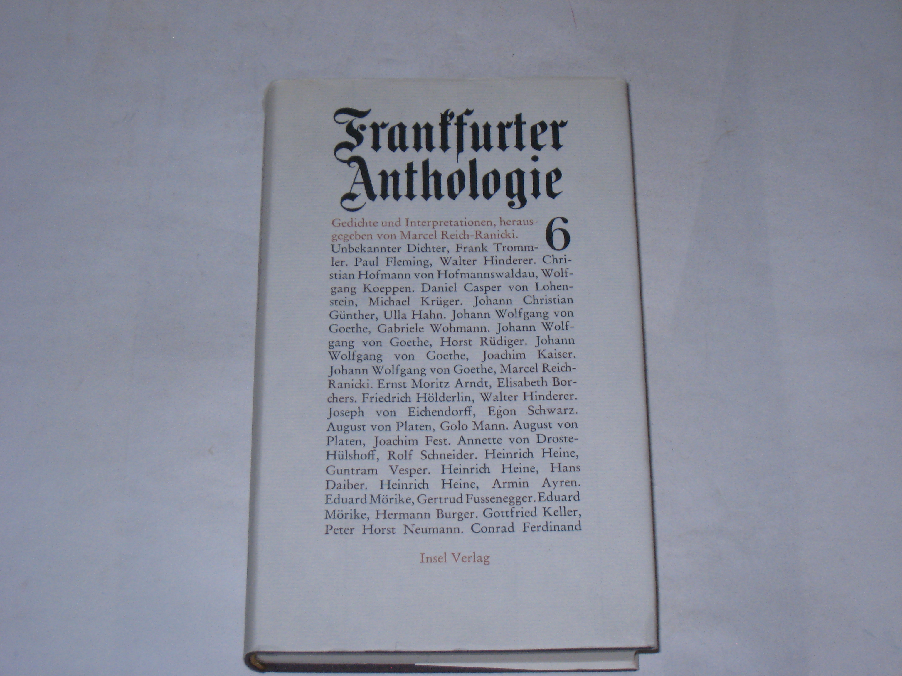 Frankfurter Anthologie. . Sechster Band. Gedichte und Interpretationen