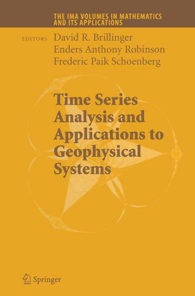 Time Series Analysis and Applications to Geophysical Systems - David Brillinger