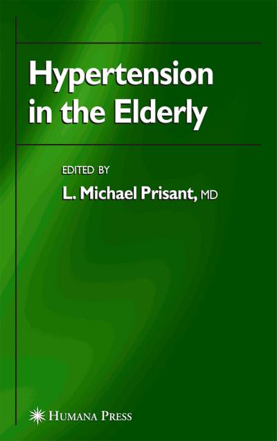 Hypertension in the Elderly - L Michael Prisant