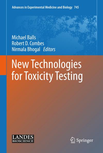 New Technologies for Toxicity Testing - Michael Balls