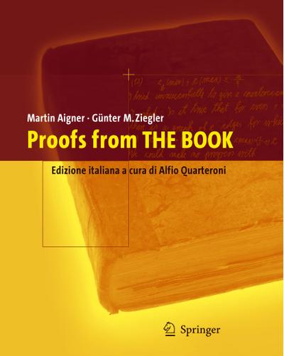 Proofs from the Book: Edizione Italiana a Cura Di Alfio Quarteroni - Martin Aigner