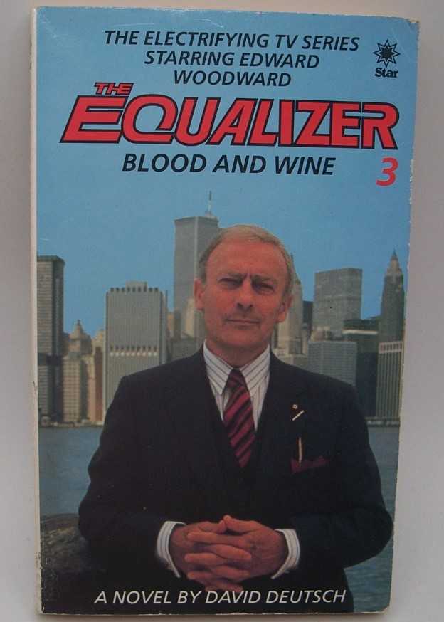 Forvirrede omfatte Gade The Equalizer #3: Blood and Wine by Deutsch, David: Good Softcover (1987) |  Easy Chair Books