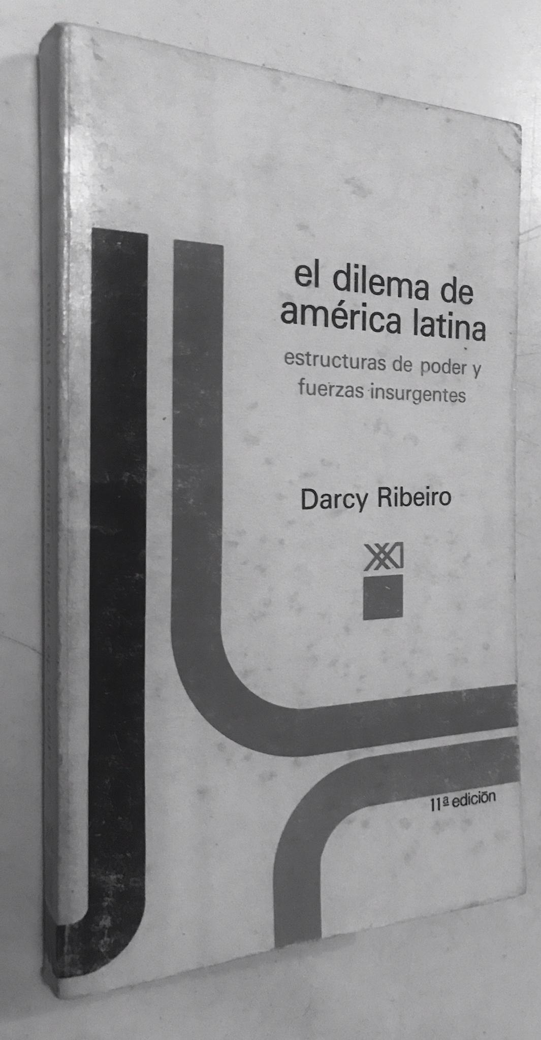 el dilema de America Latina - Darcy Ribeiro