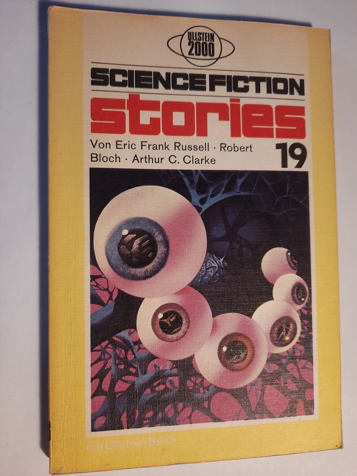 Science Fiction Stories 19. - Russel, Eric Frank, Robert Bloch und Arthur C. Clarke