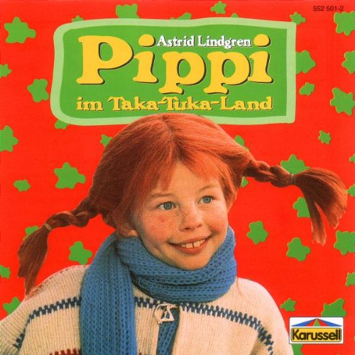 Pippi im Taka-Tuka-Land - Lindgren, Astrid