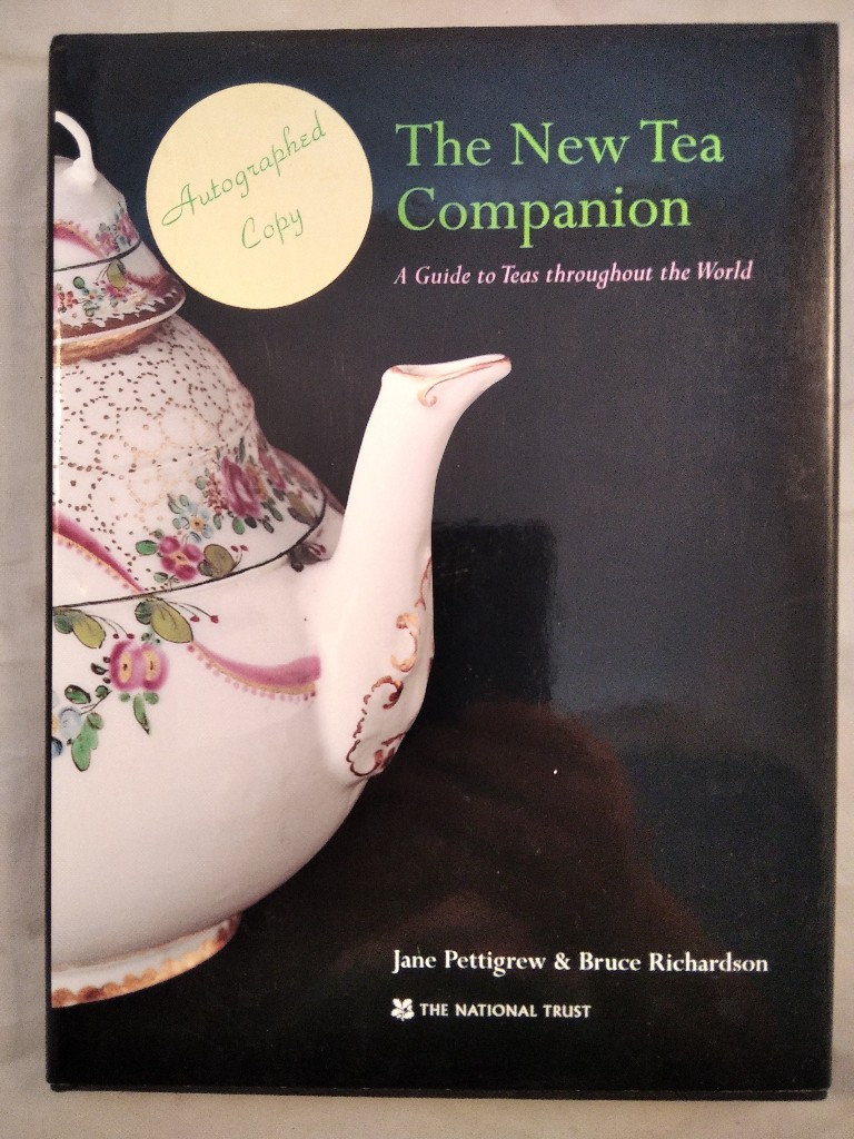 The New Tea Companion. - Pettigrew, Jane und Bruce Richardson