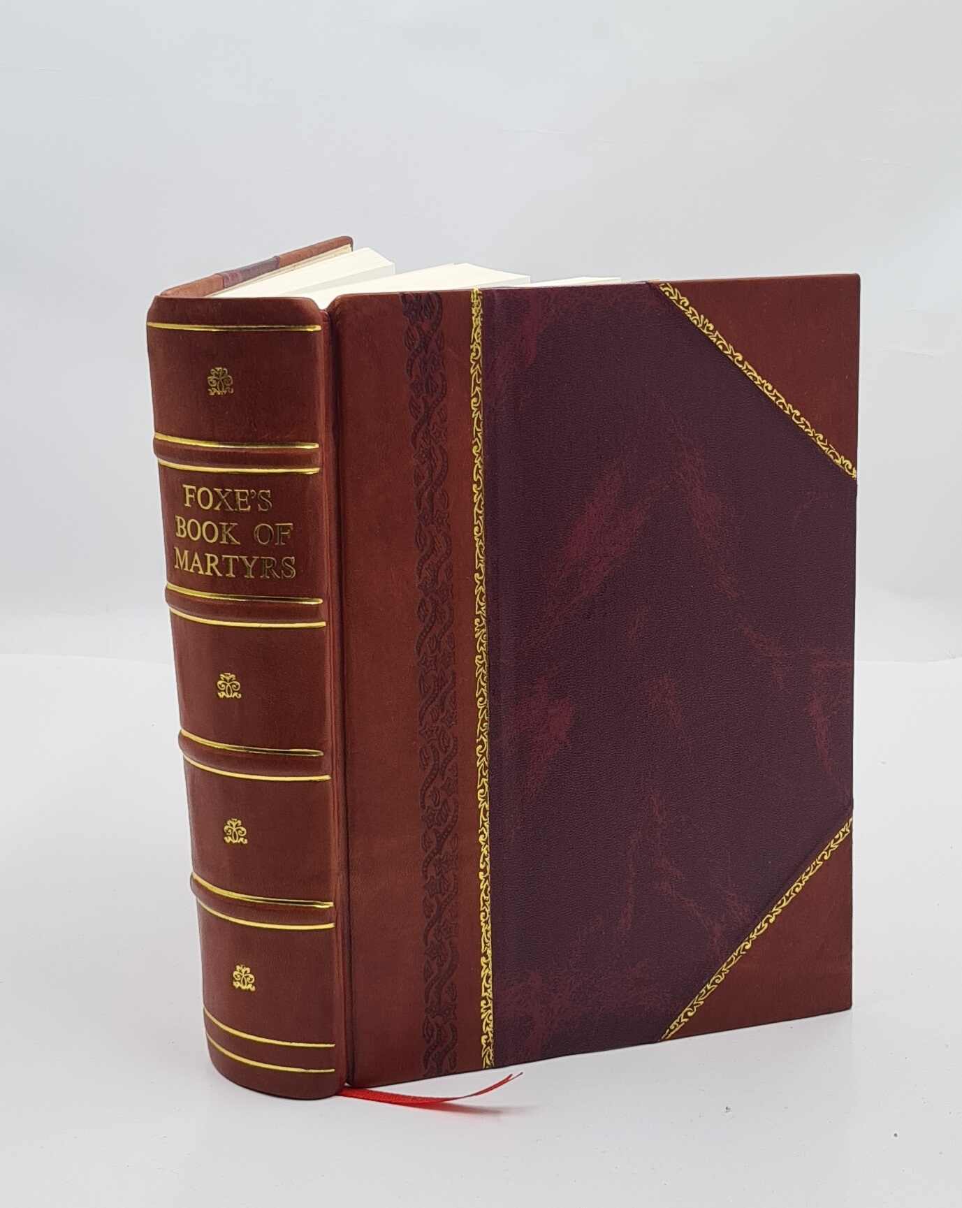Foxe's Book of martyrs; 1897 [Leather Bound] Foxe, John, [New] [Hardcover]