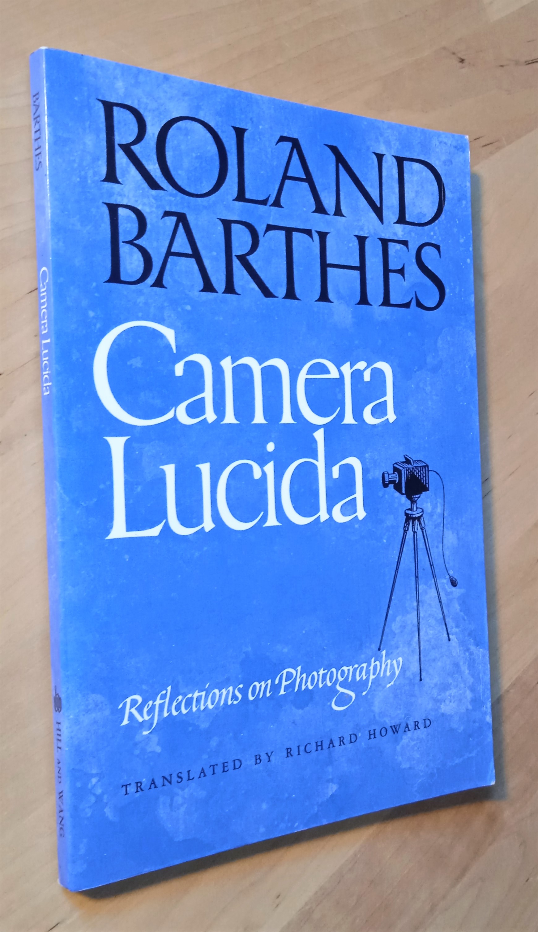 Camera Lucida. Reflections on Photography - Barthes, Roland
