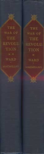 The War of The Revolution (Volumes 1 and 2) Christopher Ward [Very Good] [Hardcover]