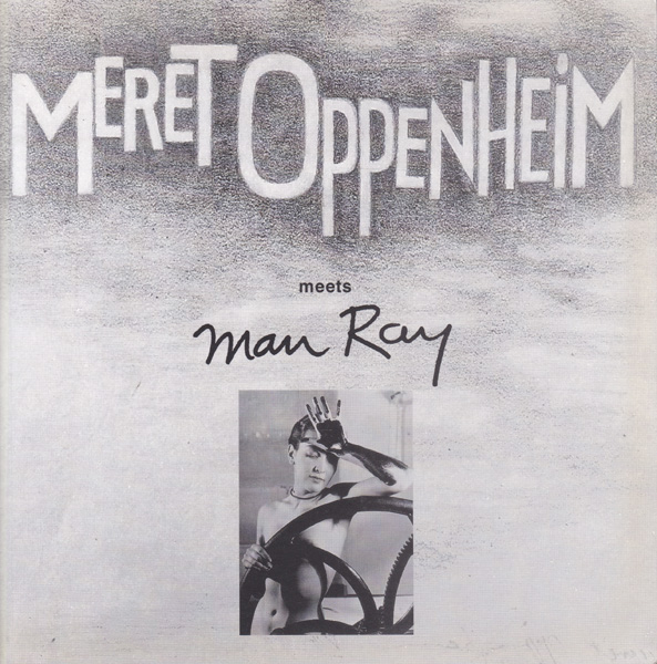 Meret Oppenheim meets Man Ray.