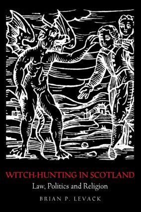 Witch-Hunting in Scotland - Brian P. Levack (University of Texas, USA)