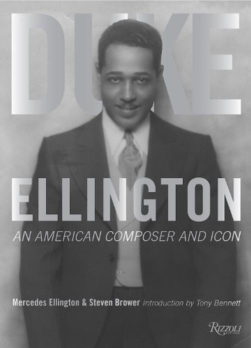 Duke Ellington: An American Composer and Icon (Hardcover) - Steven Brower