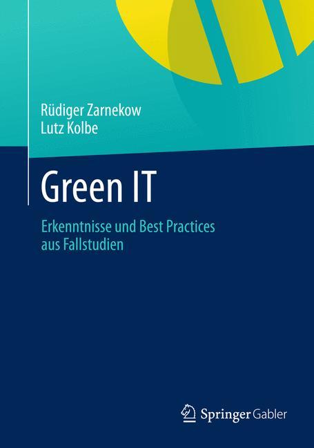 Green IT - Rüdiger Zarnekow|Lutz Kolbe