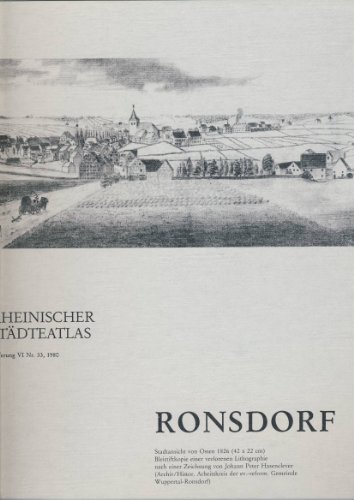 Rheinischer Städteatlas; Teil: Nr. 33 : Lfg. 6., Ronsdorf. Bearb. Klaus Goebel in Verbindung mit Reinhold Kaiser - Goebel, Klaus (Mitwirkender)