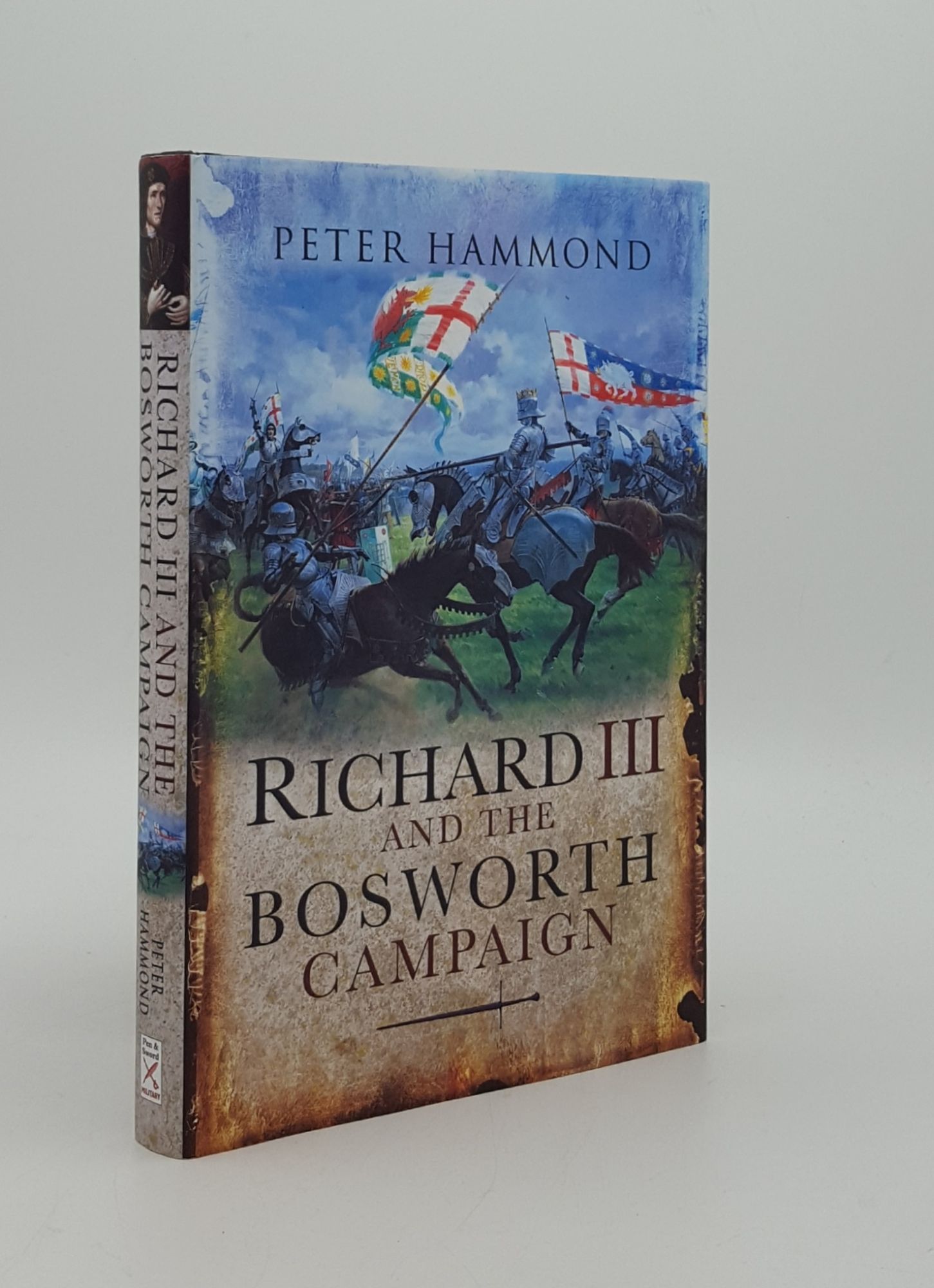 RICHARD III AND THE BOSWORTH CAMPAIGN - HAMMOND Peter