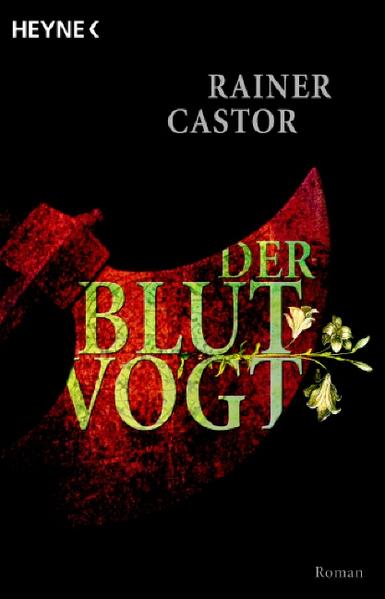 Der Blutvogt Roman - Castor, Rainer