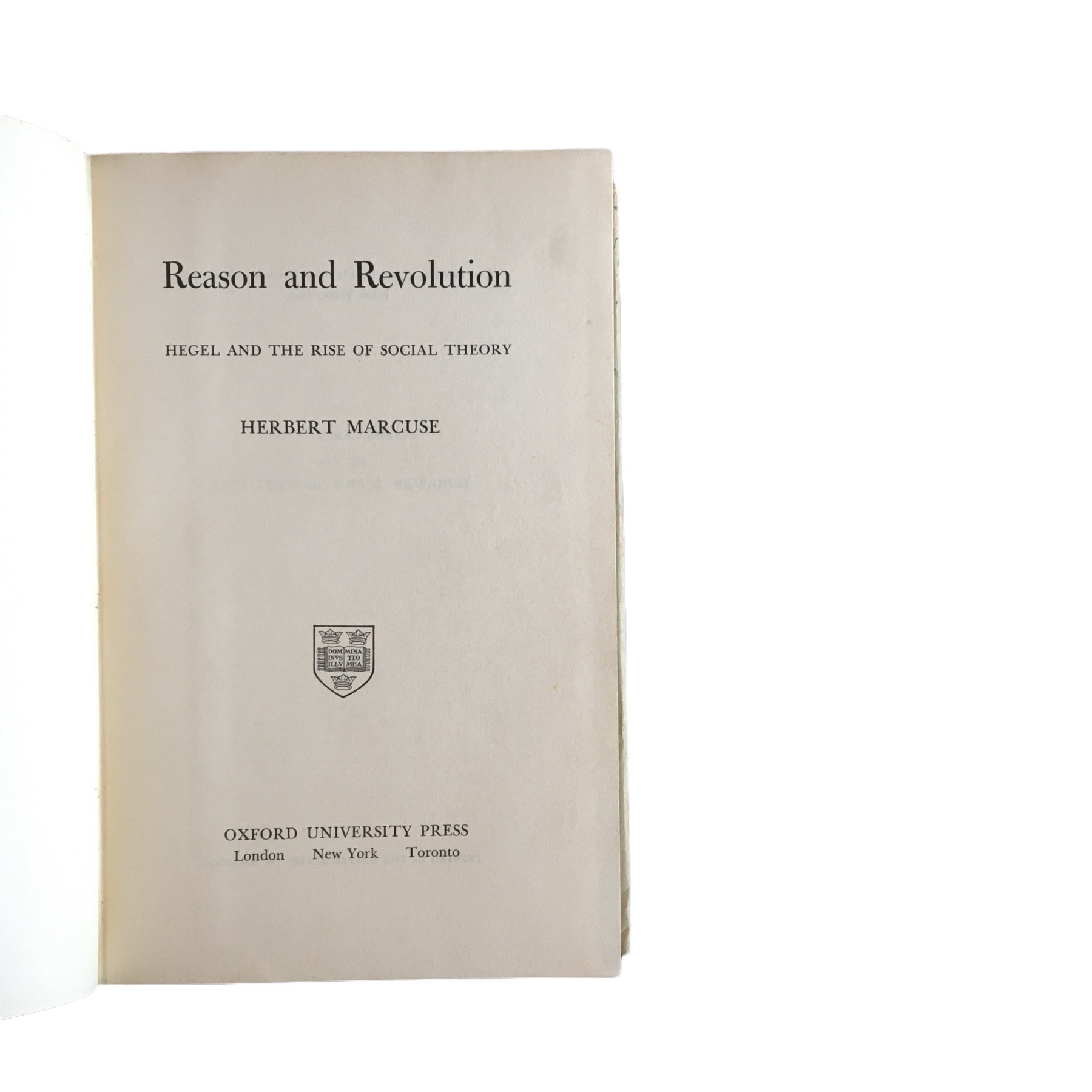 Reason and Revolution: Hegel and the Rise of Social Theory (Critical  Editions)