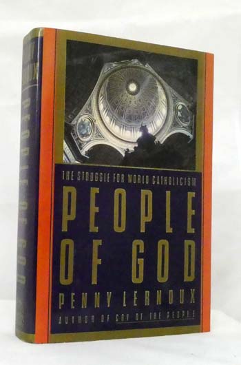 People of God The Struggle for World Catholicism - Lernoux, Penny