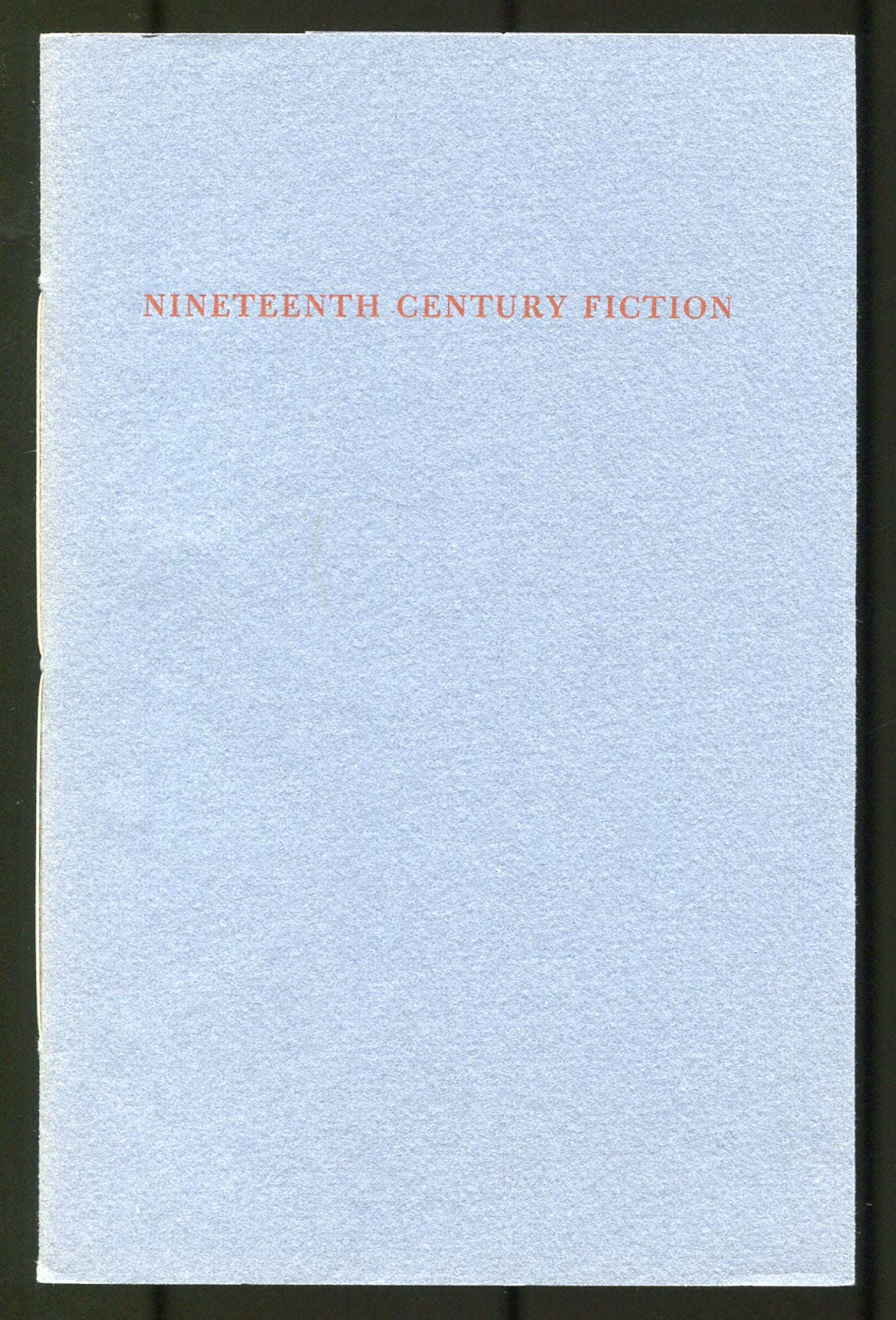 [Exhibition catalog]: Nineteenth Century Fiction, Principally "Three-Deckers": A Selection from the Library of Jack H. Samuels [Fine] [Softcover]