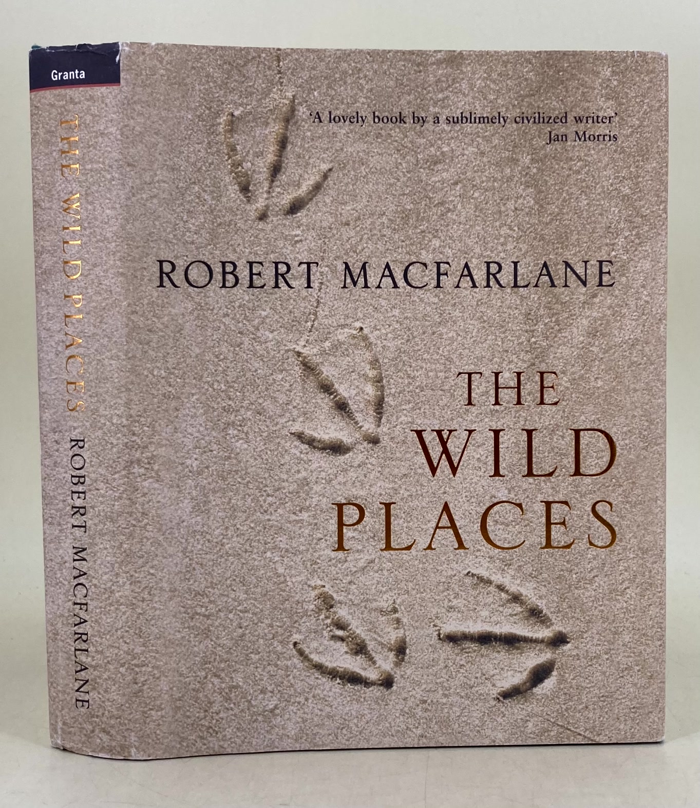 The Wild Places Macfarlane, Robert [Very Good] [Hardcover]