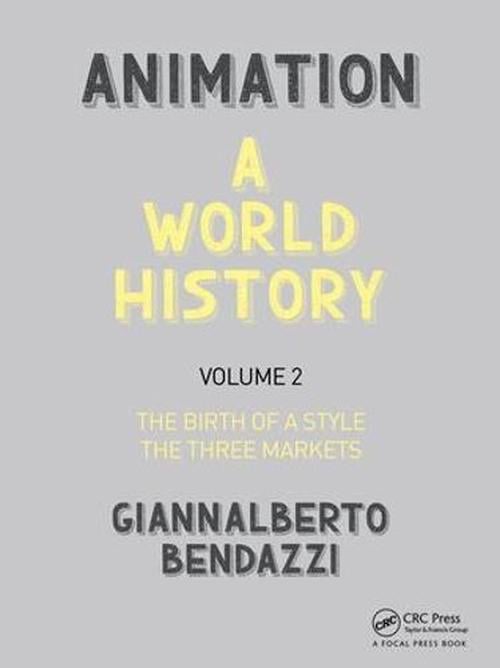 Animation: A World History (Hardcover) - Giannalberto Bendazzi