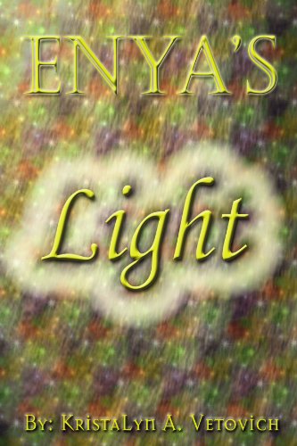 Enya's Light - Vetovich, KristaLyn A.