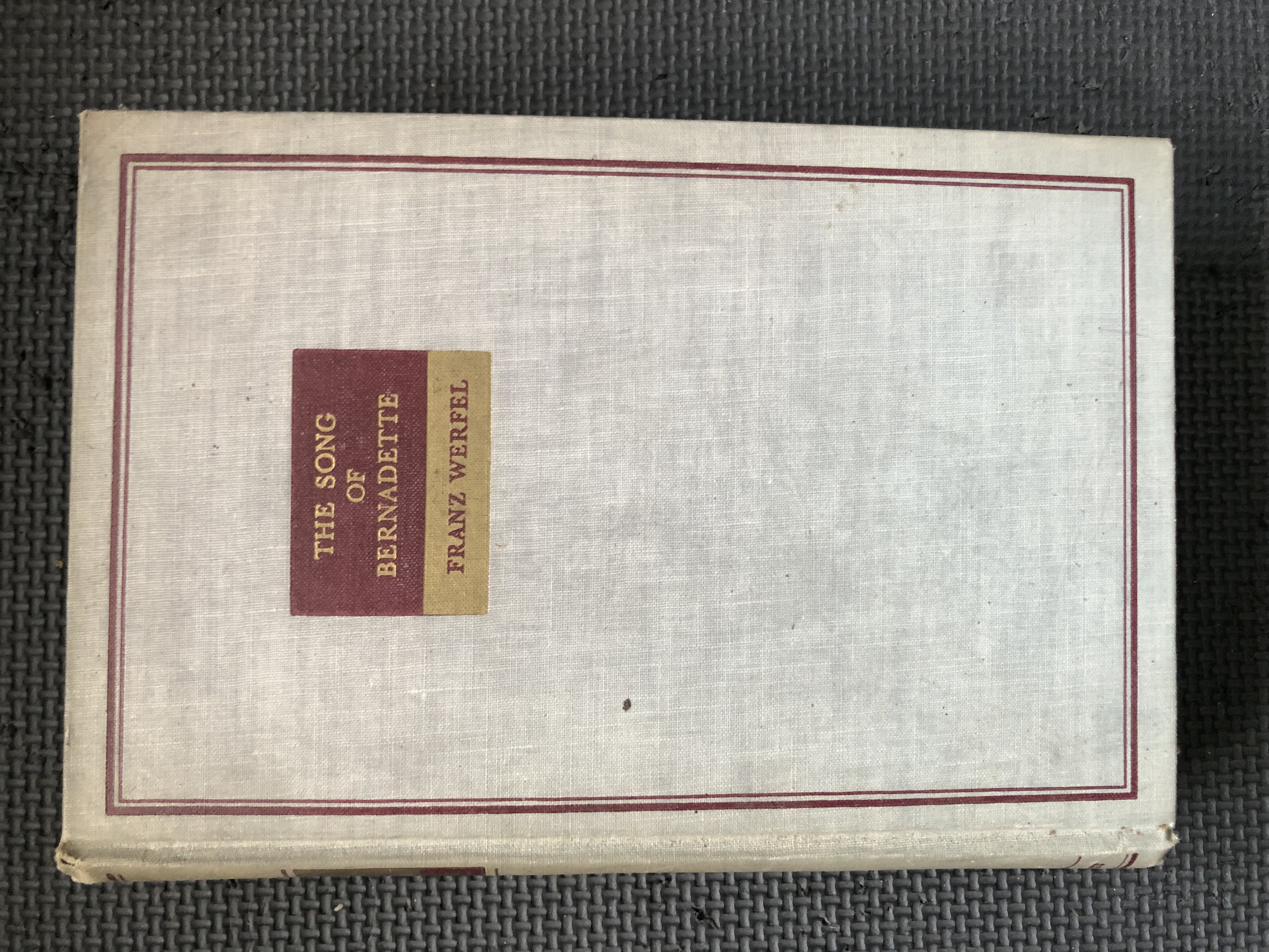 The Song of Bernadette by Werfel, Franz; tr. Ludwig Lewison Good