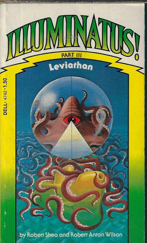 LEVIATHAN: Illuminatus! Part III - Shea, Robert & Wilson, Robert Anton