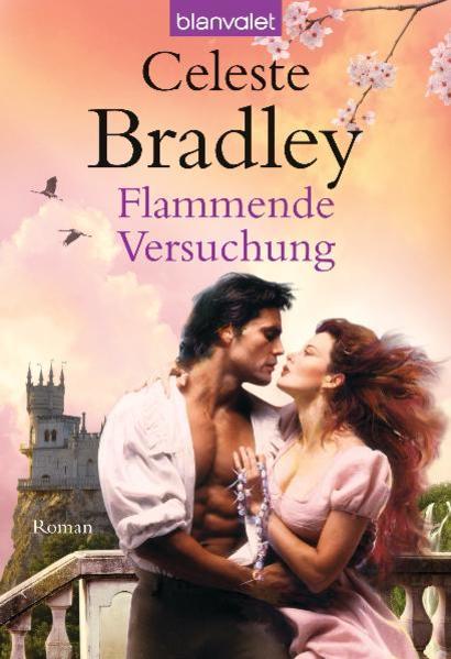 Flammende Versuchung: Roman - Bradley, Celeste und Cora Munroe