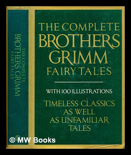 The complete brothers grimm fairy tales - Owens, Lily [editor]