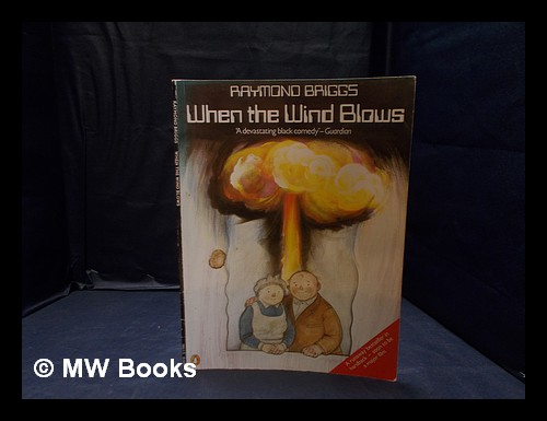 When the wind blows / Raymond Briggs by Briggs, Raymond: (1983) 1st ...