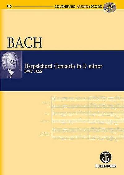 Konzert d-Moll : BWV 1052. Cembalo und Streicher. Studienpartitur + CD., Eulenburg Audio+Score - Johann Sebastian Bach