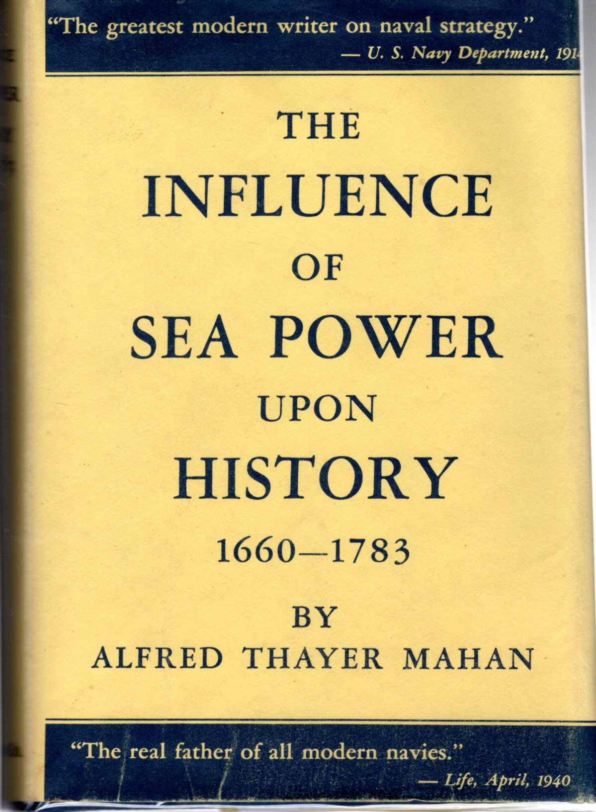 The Influence of Sea Power Upon History, 1660-1805 (First American Century Series) - Mahan, Alfred Thayer