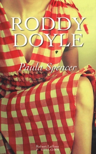 Paula Spencer - Roddy Doyle - Roddy Doyle