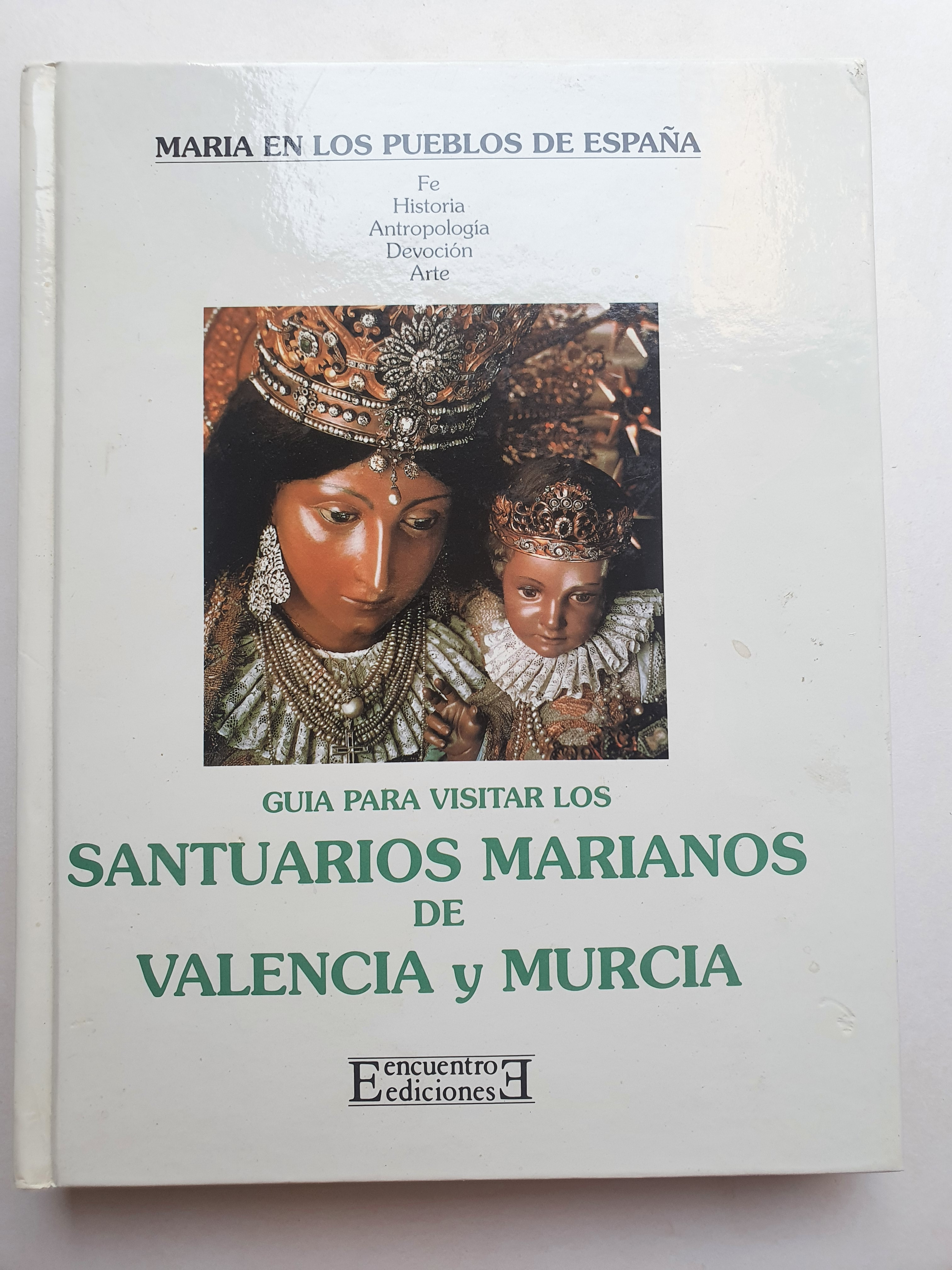 Santuarios marianos de Valencia y Murcia - Ferri Chulio, A. de S.