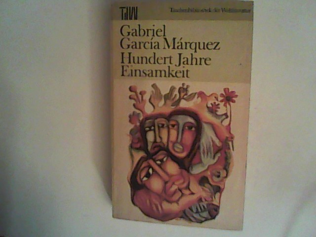 Hundert Jahre Einsamkeit - Márquez, Gabriel Garcia