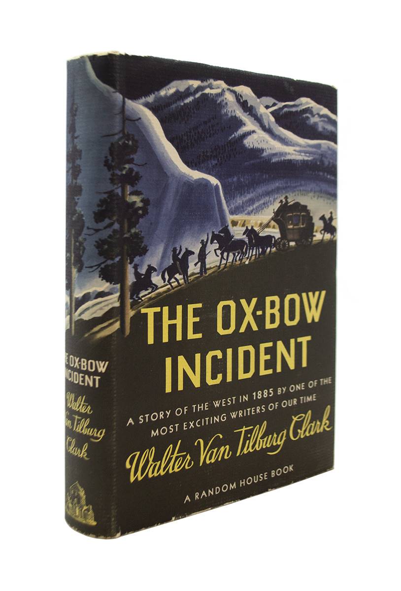 Ox-Bow Incident - CLARK, Walter Van Tilburg