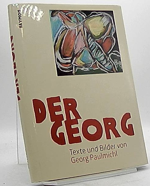 Der Georg. - Paulmichl, Georg