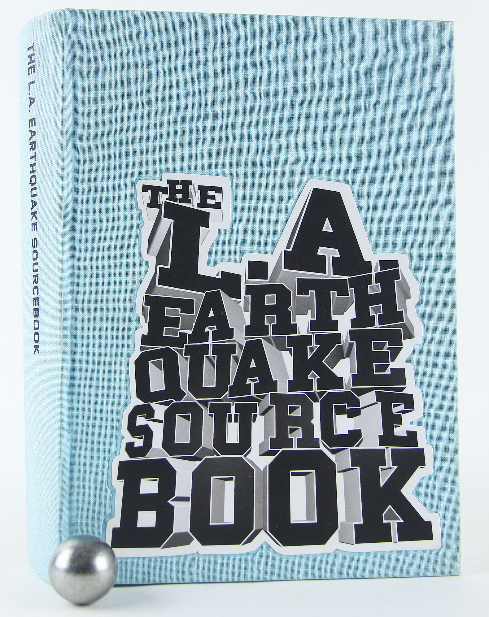 The L.A. Earthquake Sourcebook - Judith Lewis [Editor]; David Ulin [Editor]; Cliff Elbl [Illustrator]; Antonio Villaraigosa [Preface]; Mariana Amatullo [Introduction]; Richard Koshalek [Foreword]; Stefan Sagmeister [Designer];