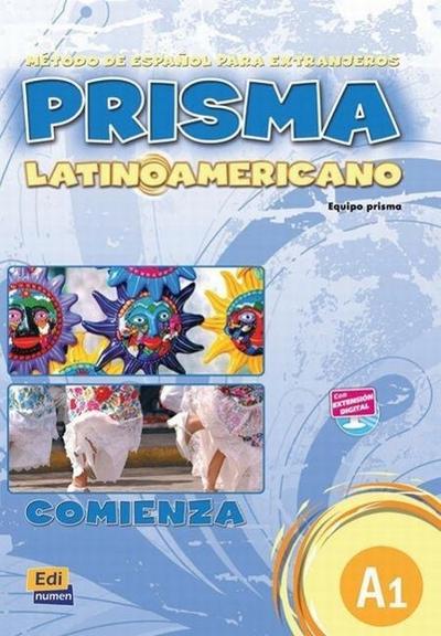Prisma latinoamericano Libro del alumno : Niveau A1 - Ruth Vázquez Fernández
