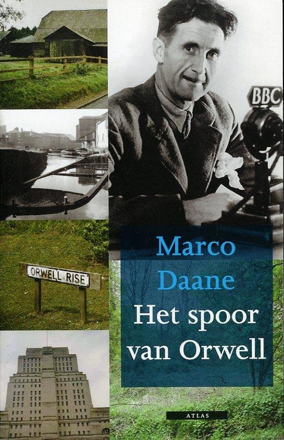 Het spoor van Orwell. - DAANE, Marco