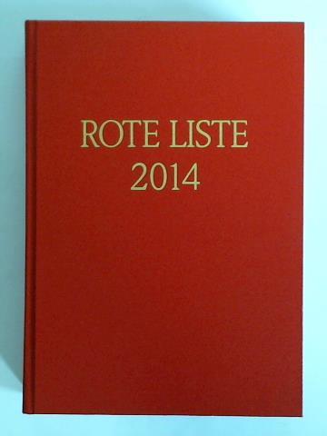 ROTE LISTE 2014, 54. Ausgabe. Arzneimittelverzeichnis für Deutschland (einschließlich EU-Zulassungen und bestimmter Medizinprodukte) - Rote Liste Service GmbH, Frankfurt/Main (Hrsg.)