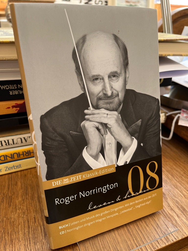 Roger Norrington - lesen & hören. Die ZEIT-Klassik-Edition 08.