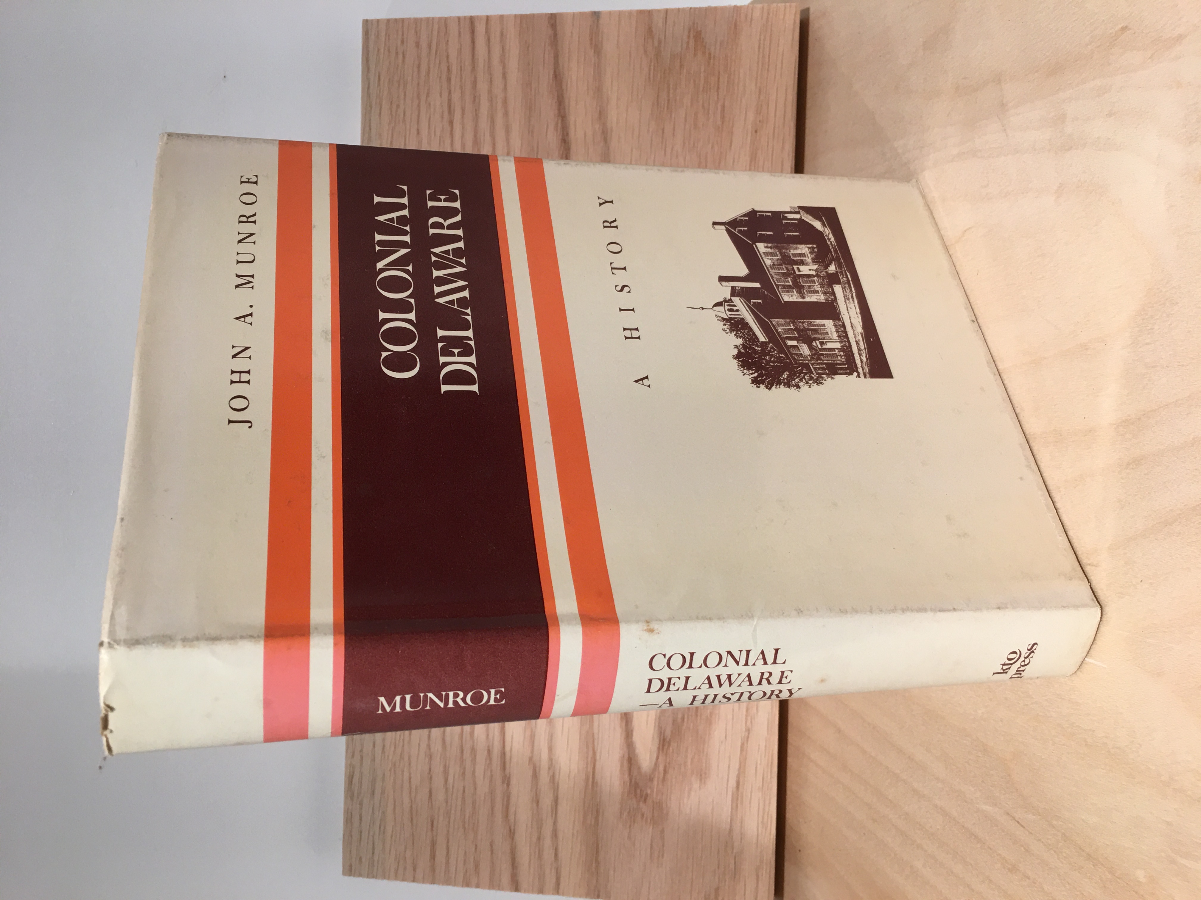 Colonial Delaware A History by John A. Munroe Near Fine Hardcover