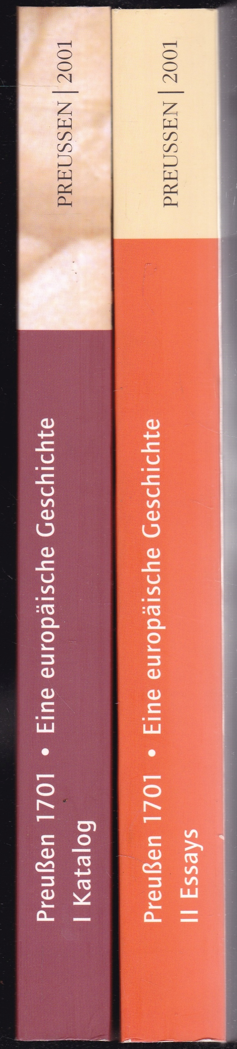 Preußen 1701. Eine europäische Geschichte. Zwei Bände (komplett). Band 1: Katalog / Band 2: Essays - Giersberg, Hans-Joachim (Leitung)