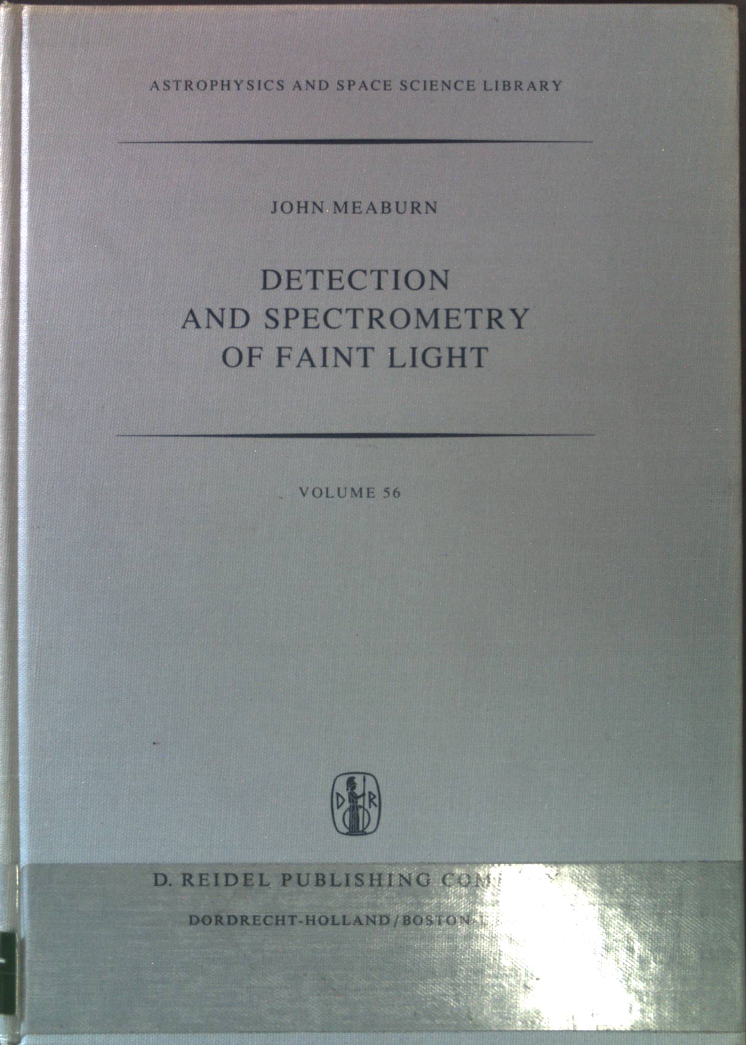 Detection and Spectrometry of Faint Light Astrophysics and Space Science Library, 56 - Meaburn, J.